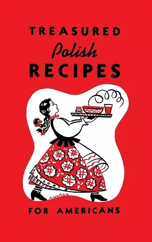 Treasured Polish Recipes for Americans cover