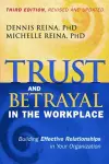 Trust and Betrayal in the Workplace: Building Effective Relationships in Your Organization cover