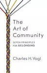 The Art of Community: Seven Principles for Belonging cover