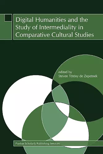 Digital Humanities and the Study of Intermediality in Comparative Cultural Studies cover