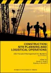 Construction Site Planning and Logistical Operations cover