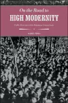 On the Road to High Modernity cover