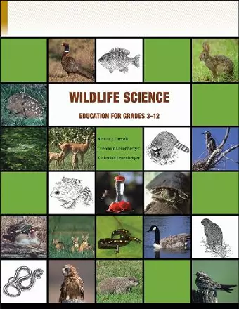 Wildlife Science Education for Grades 3-12 cover