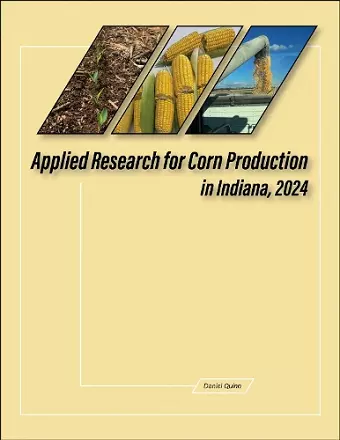 Applied Research for Corn Production in Indiana, 2024 cover