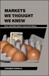 Markets We Thought We Knew cover