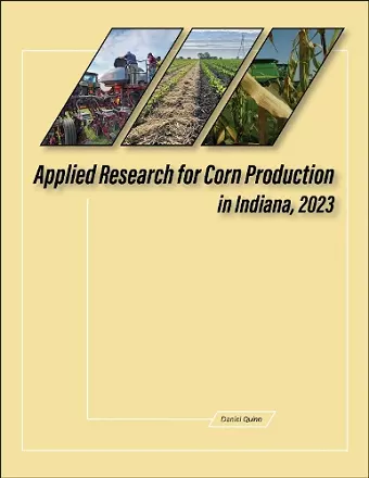 Applied Research for Corn Production in Indiana, 2023 cover