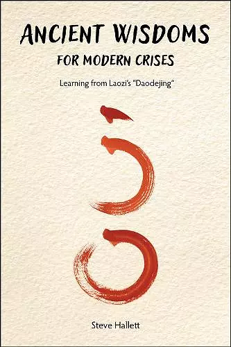 Ancient Wisdoms for Modern Crises cover