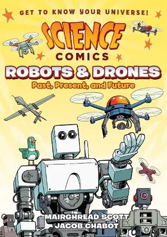 Science Comics: Robots and Drones cover