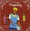 The Principle of Propriety cover