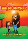 Why Me Mommie? cover