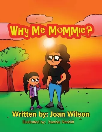 Why Me Mommie? cover