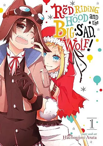 Red Riding Hood and the Big Sad Wolf Vol. 1 cover