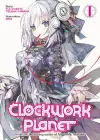 Clockwork Planet (Light Novel) Vol. 1 cover