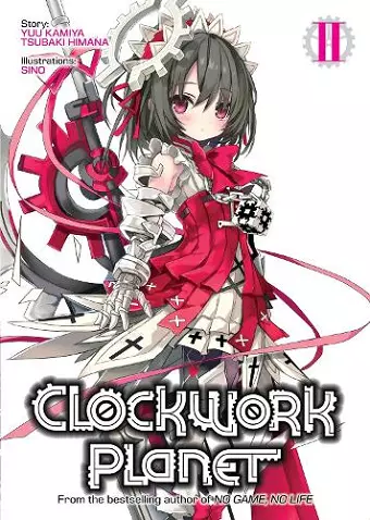 Clockwork Planet (Light Novel) Vol. 2 cover
