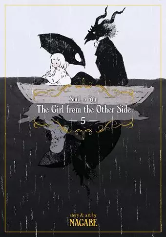 The Girl From the Other Side: Siuil, a Run Vol. 5 cover