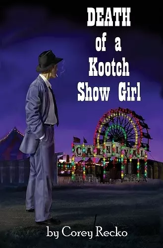 Death of a Kootch Show Girl cover