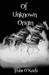 Of Unknown Origin cover