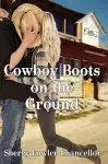 Cowboy Boots on the Ground cover