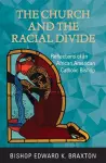 The Church and the Racial Divide cover