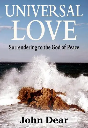 Universal Love: Surrendering to the God of Peace cover