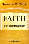 Faith: What It Is and What It Isn't - 2nd edition cover