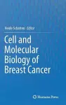 Cell and Molecular Biology of Breast Cancer cover