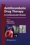 Antithrombotic Drug Therapy in Cardiovascular Disease cover