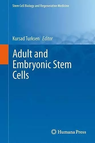 Adult and Embryonic Stem Cells cover