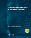 Embracing Interference in Wireless Systems cover