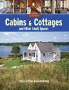 Cabins & Cottages and Other Small Spaces cover