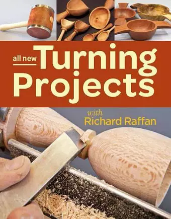 All New Turning Projects with Richard Raffan cover