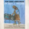 The Long Loneliness in Baltimore cover