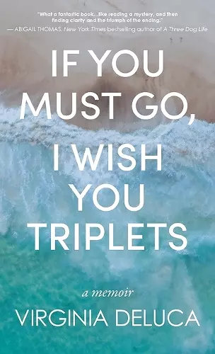 If You Must Go, I Wish You Triplets cover