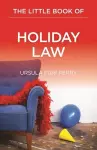 The Little Book of Holiday Law cover