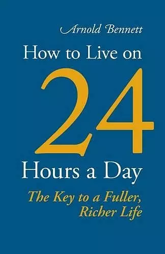 How to Live on 24 Hours a Day cover
