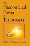 The Phenomenal Power of Thought cover