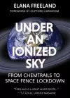 Under an Ionized Sky.From Chemtrails to Space Fence Lockdown cover