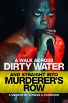 A Walk Across Dirty Water and Straight into Murderer's Row cover