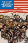 Return of Black Nationalism and the Death of White Supremacy The cover