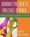 Confronting the Challenge of Reproductive Health in Africa cover