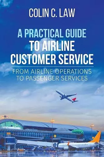 A Practical Guide to Airline Customer Service cover