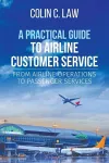 A Practical Guide to Airline Customer Service cover