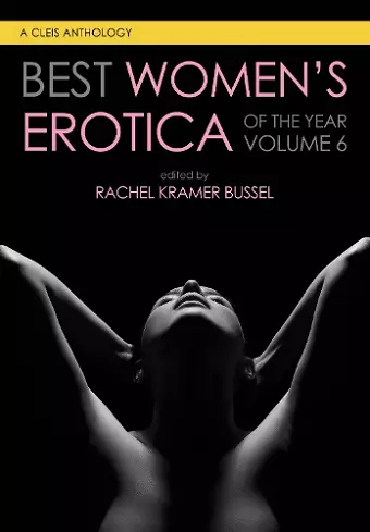 Best Women's Erotica of the Year, Volume 6 cover