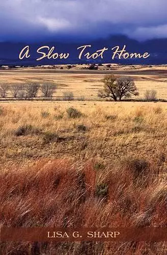 A Slow Trot Home cover