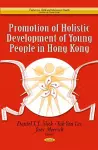 Promotion of Holistic Development of Young People in Hong Kong cover