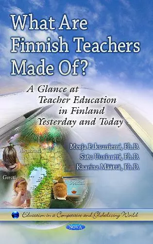 What Are Finnish Teachers Made Of? cover