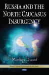 Russia & the North Caucus Insurgency cover