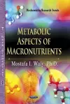 Metabolic Aspects of Macronutrients cover