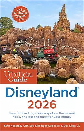 The Unofficial Guide to Disneyland 2026 cover