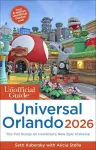 The Unofficial Guide to Universal Orlando 2026 cover